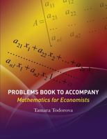 Problems Book to Accompany Mathematics for Economists 0470591811 Book Cover