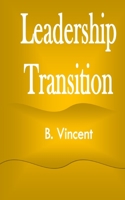 Leadership Transition 1648304222 Book Cover