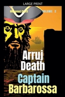 Captain Barbarossa: Arruj Death B0BC2CZCQS Book Cover