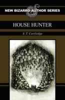 House Hunter 1621050688 Book Cover