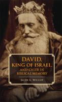 David, King of Israel, and Caleb in Biblical Memory 1107672635 Book Cover