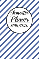 Semester Planer 2019 / 2020: Semesterplaner 2019 2020 - Studienplaner A5, Semesterkalender, Timer, Uni Planer 1687276137 Book Cover