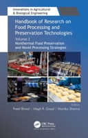 Handbook of Research on Food Processing and Preservation Technologies: Volume 2: Nonthermal Food Preservation and Novel Processing Strategies 1774630036 Book Cover