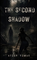 The Second Shadow: A Supernatural Horror Novel B0H7K2W3XR Book Cover
