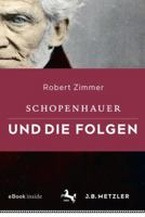 Schopenhauer und die Folgen 3476046419 Book Cover