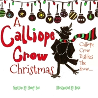 A Calliope Crow Christmas 1387337467 Book Cover