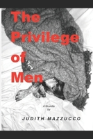 The Privilege of Men 1709136707 Book Cover