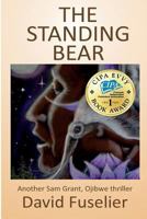 The Standing Bear 1534697578 Book Cover