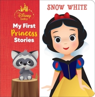 Disney Baby: My First Princess Stories Snow White 1503772128 Book Cover