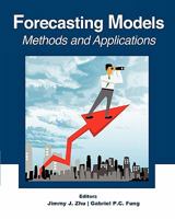 Forecasting Models: Methods and Applications 1451564562 Book Cover