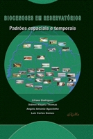 Biocenoses em Reservatórios: Padrões Espaciais e Temporais 8576560674 Book Cover