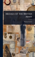 Medals of the British Army 1016756070 Book Cover