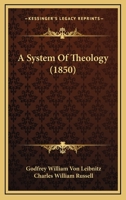 A System Of Theology 1164039245 Book Cover