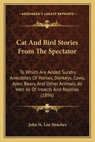 Cat and Bird Stories From the Spectator 046966455X Book Cover