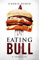 Eating Bull 1732854114 Book Cover