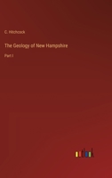 The Geology of New Hampshire: Part I 3368826433 Book Cover