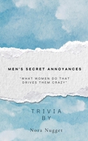 Men's Secret Annoyances B0FSRTZK3W Book Cover