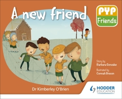 Pyp Friends: A New Friend 1510481656 Book Cover