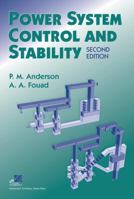 Power System Control and Stability (Ieee Press Power Engineering Series) 0471238627 Book Cover