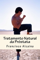 Tratamento Natural da Pr�stata 1537081764 Book Cover