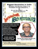 Mercy Petition for Hon’ble Shri Sanjay Chander IPS, Director General - Railway Protection Force B09YNC7L8K Book Cover
