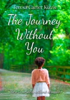 The Journey without YOU 035996740X Book Cover