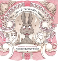 The Tale of The Vampire Rabbit 183975365X Book Cover