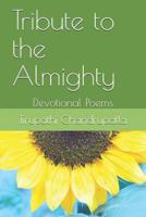 Tribute to the Almighty 1723902861 Book Cover