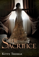 The Sacrifice 1938639669 Book Cover