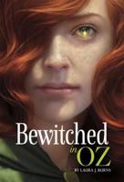 Bewitched in Oz 143429207X Book Cover