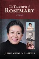 The Triumph of Rosemary 1945875178 Book Cover