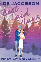 Best Laid Plans (Pineview University Series) B0GS1SFWLZ Book Cover