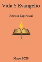 Vida Y Evangelio: Revista Espiritual (Spanish Edition) B0GYL32G3F Book Cover
