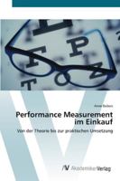 Performance Measurement im Einkauf: Von der Theorie bis zur praktischen Umsetzung 3639444469 Book Cover