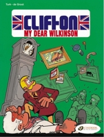 Clifton 1 : Ce cher Wilkinson 1905460066 Book Cover