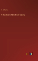 A Handbook of Electrical Testing 3368722298 Book Cover