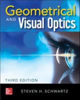 Geometrical and Visual Optics, Third Edition 1260121097 Book Cover