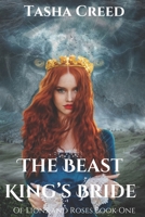 The Beast King's Bride (Of Lions and Roses) B0BW31GG9G Book Cover