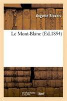 Le Mont-Blanc 2329264992 Book Cover