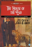 The House of the Ego: The Complete Cabalistic Cases of Semi Dual, Volume 3 1618276107 Book Cover