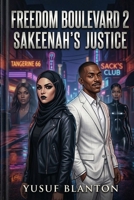 Freedom Boulevard 2: Sakeenah's Justice (The Cordova Series) B0GT3NM6R5 Book Cover