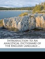 Introduction to an Analytical Dictionary of the English Language 1346670056 Book Cover