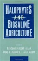 Halophytes and Biosaline Agriculture 0824796640 Book Cover