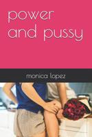 power and pussy (beginning adventures) 1090997930 Book Cover