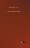 A Modern Buccaneer 1518750559 Book Cover