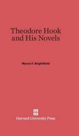 Theodore Hook and his novels 1013515781 Book Cover