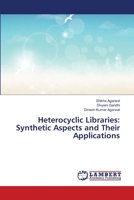 Heterocyclic Libraries: Synthetic Aspects and Their Applications 6139825423 Book Cover