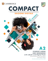 Compact Key for Schools Student's Book and Workbook Edizione Digitale: For the Revised Exam from 2020 1009332805 Book Cover