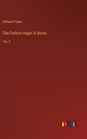 The Forlorn Hope: A Novel: Vol. 2 3368900714 Book Cover