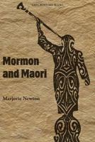Mormon and Maori 1589586395 Book Cover